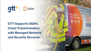 GTT understøtter SGN’s tranformation til cloud med Managed Network og Security Services