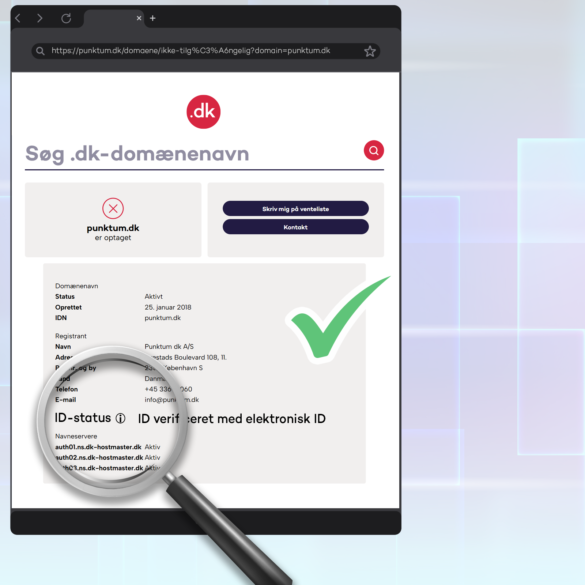 Større gennemsigtighed på det danske internet: Nu kan du se, hvordan ejeren af et .dk-domæne er ID-kontrolleret